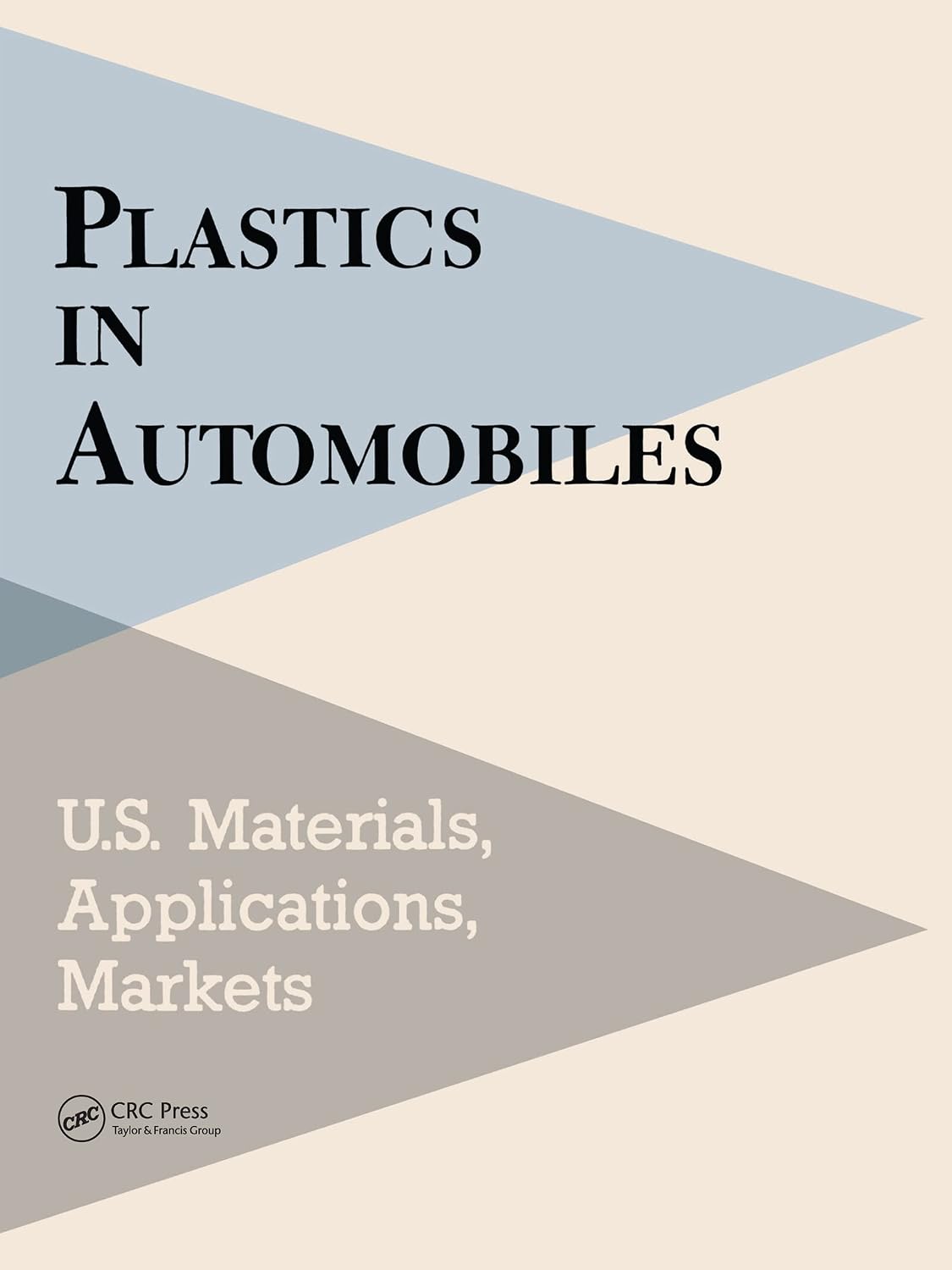 Plastics in Automobiles: U.S. Materials, Applications, and Markets