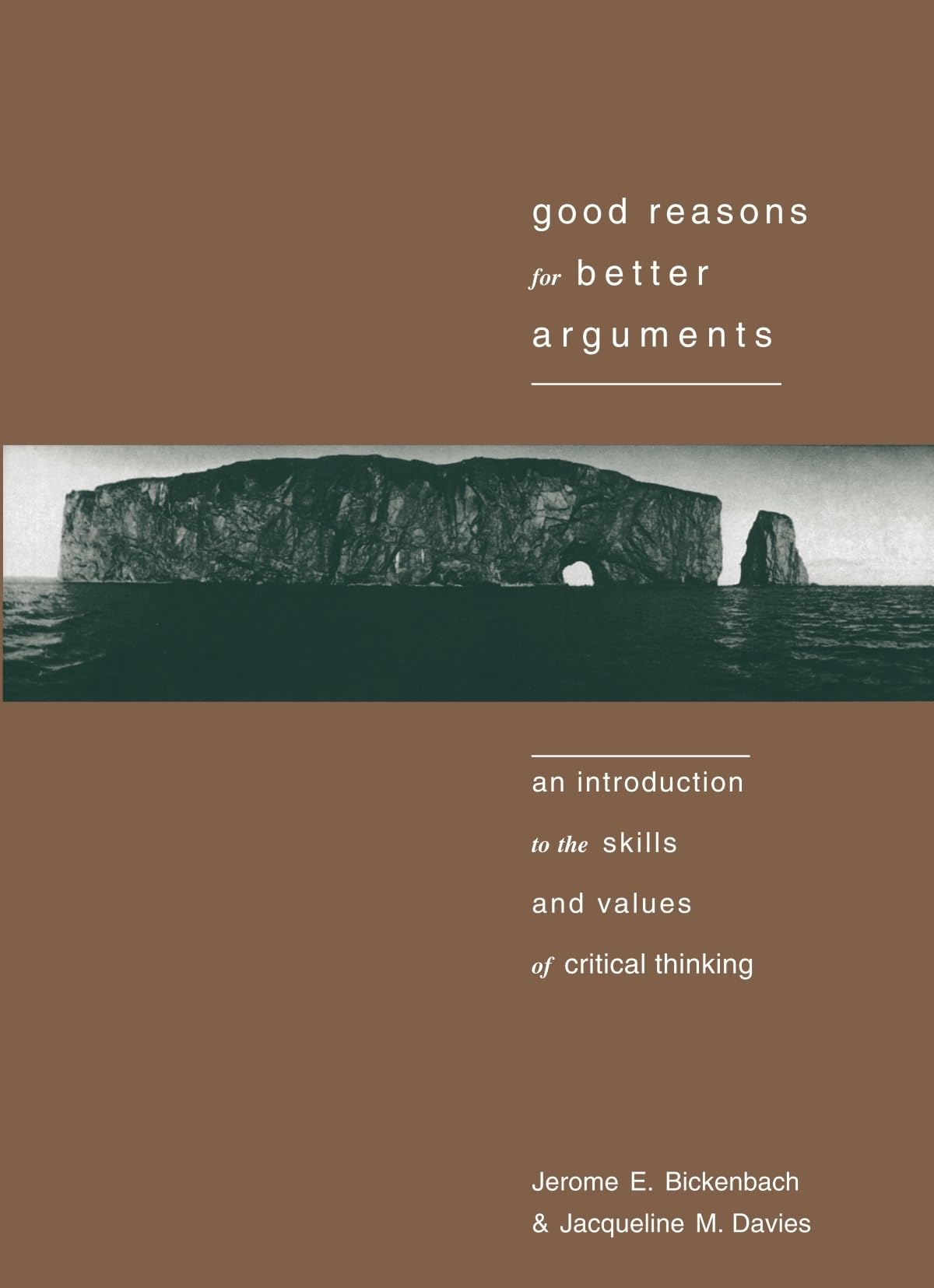 Good Reasons for Better Arguments by Jerome E. Bickenbach, Ja... - 9781551110592