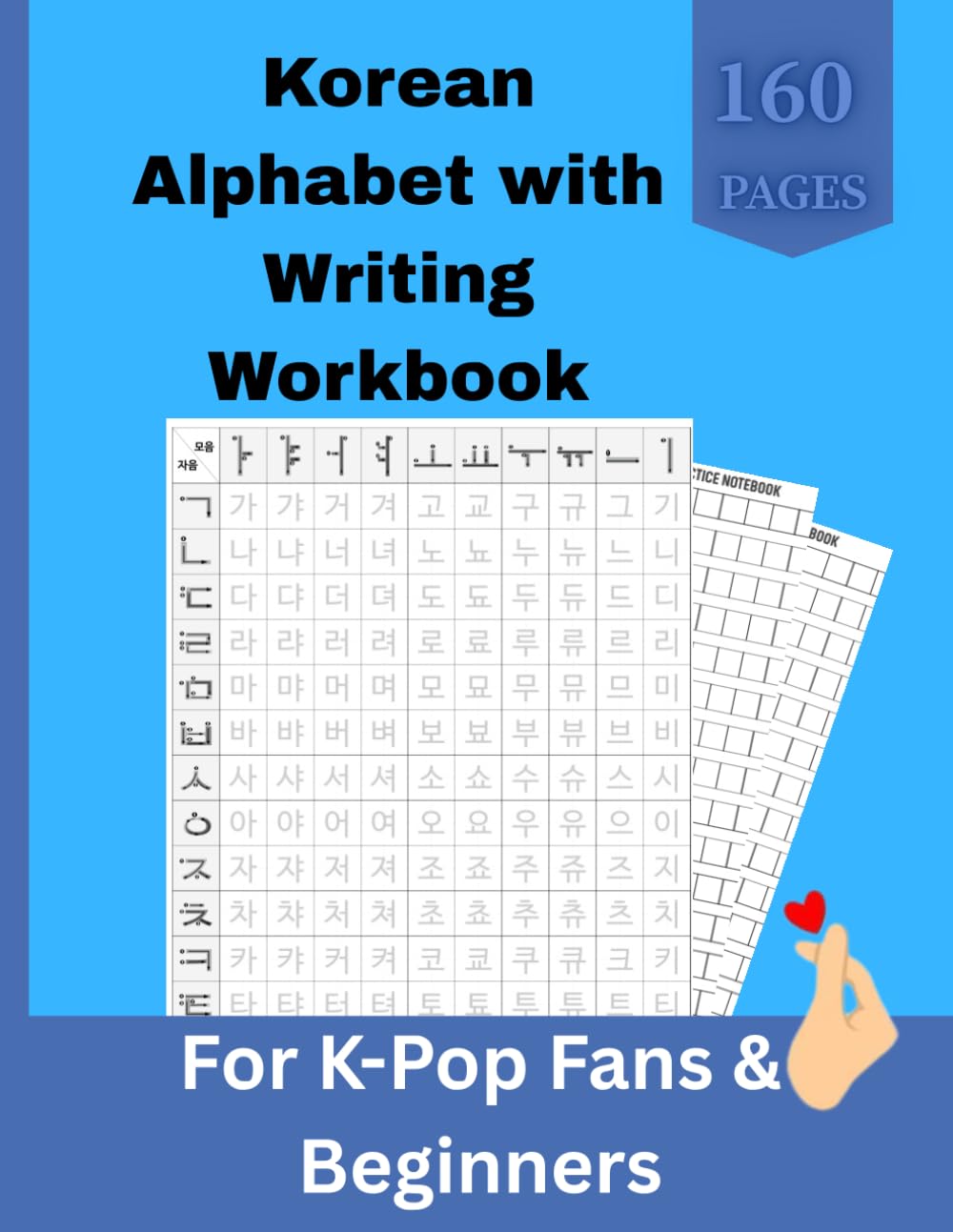 Korean Alphabet with Writing Workbook: A Step-by-Step Hangul Writing Practice for Beginners and K-Pop Fans