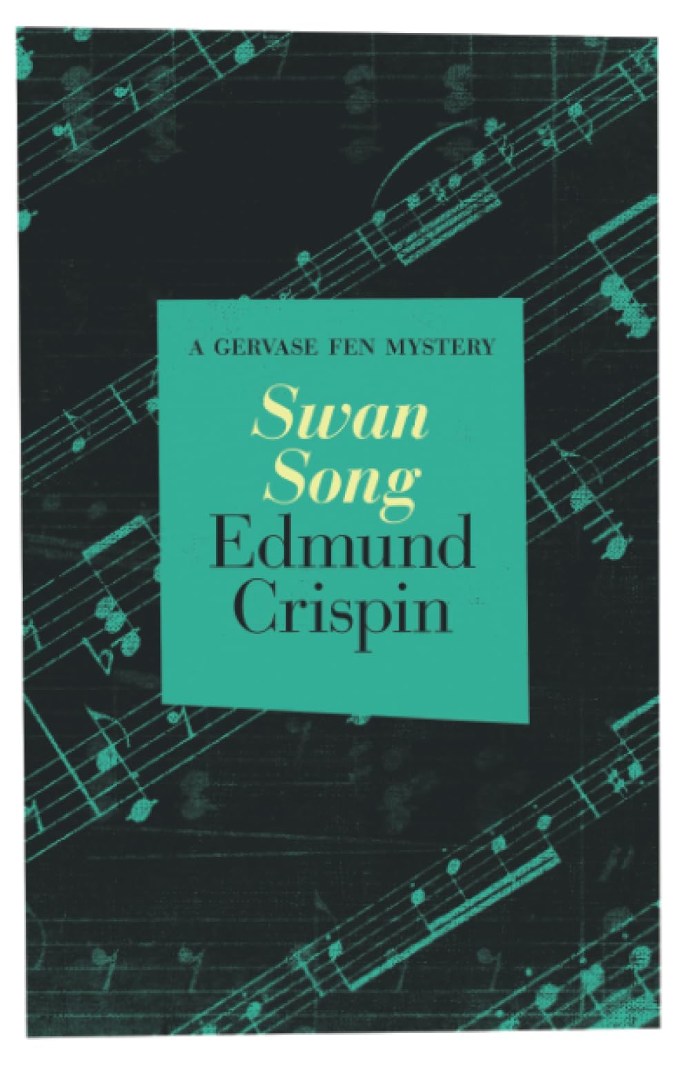 Swan Song (The Gervase Fen Mysteries)