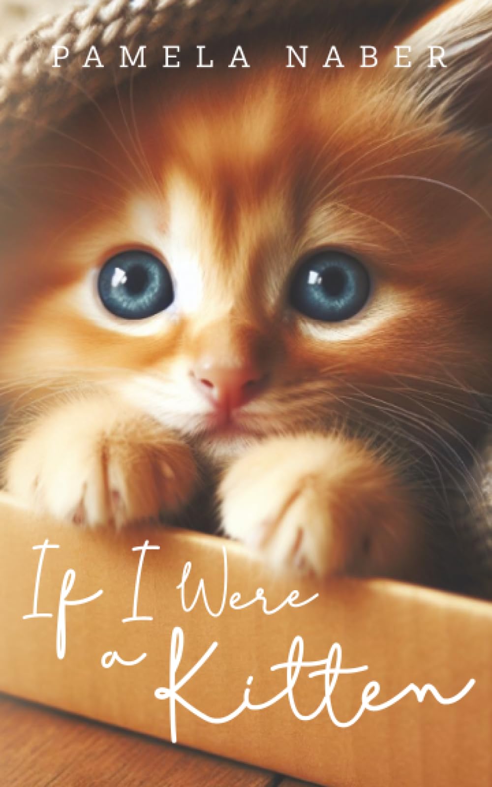 If I Were a Kitten
