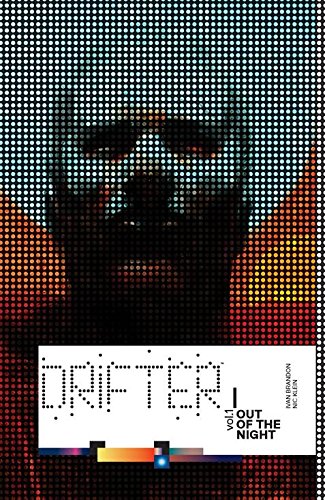 Drifter Volume 1: Out of the Night (Drifter, 1)