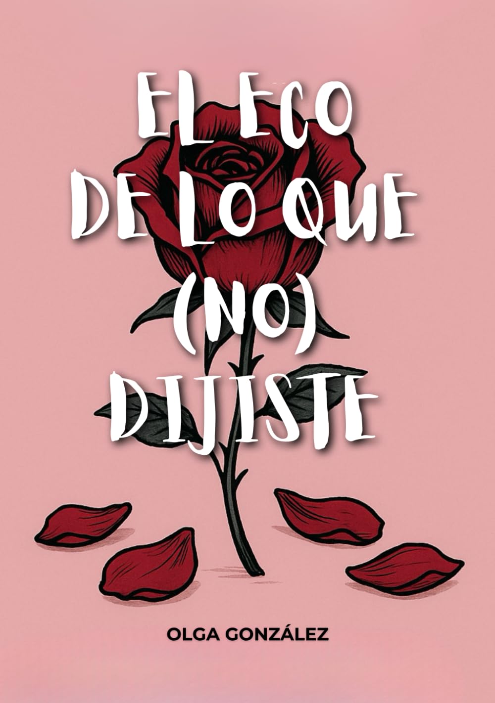EL ECO DE LO QUE (NO) DIJISTE