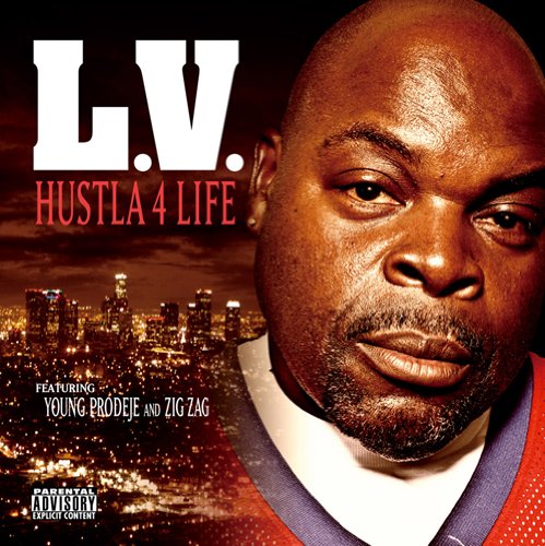 LV L.V. - Hustla 4 Life - Disque CD