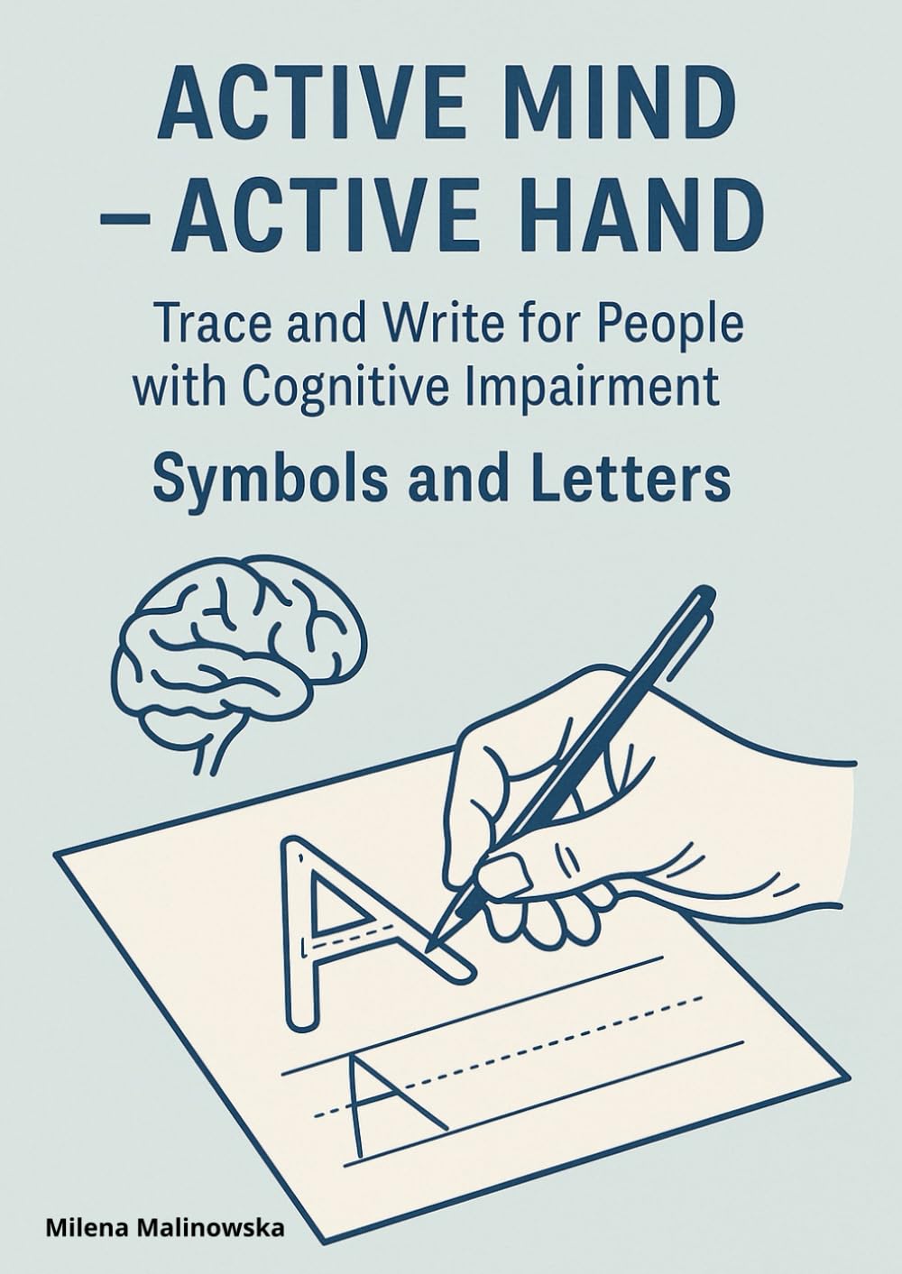 "Active Mind – Active Hand" Tracing and Writing for People with Cognitive Impairment Symbols and Letters: Tracing Practice | Cognitive Support | Motor ... Workbook | Memory & Focus Activities