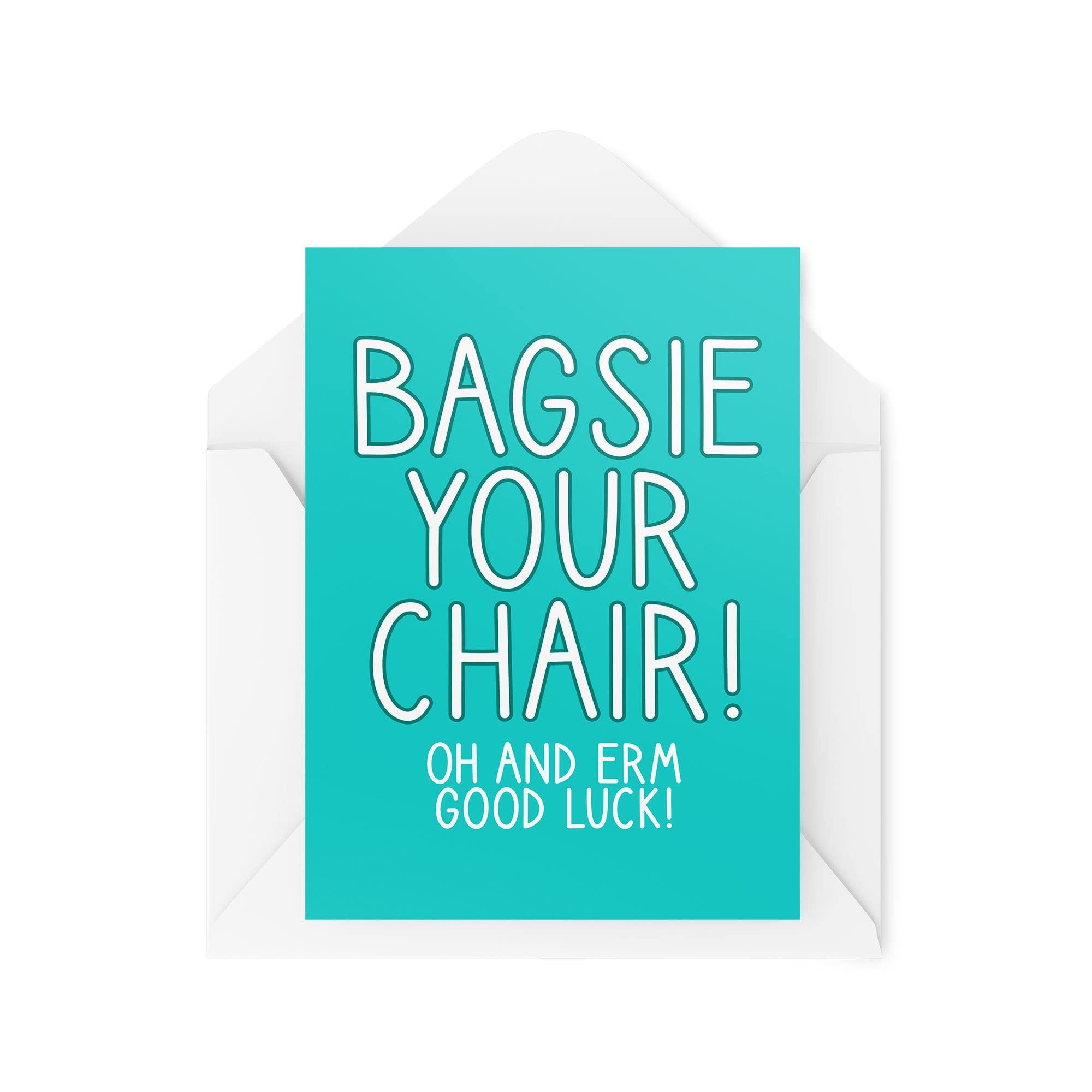 Funny Leaving Cards | Banter Joke Colleague Friends Jokes | Bagsie Your Chair Good Luck | Colleagues New Job Office Work Bestie | CBH859
