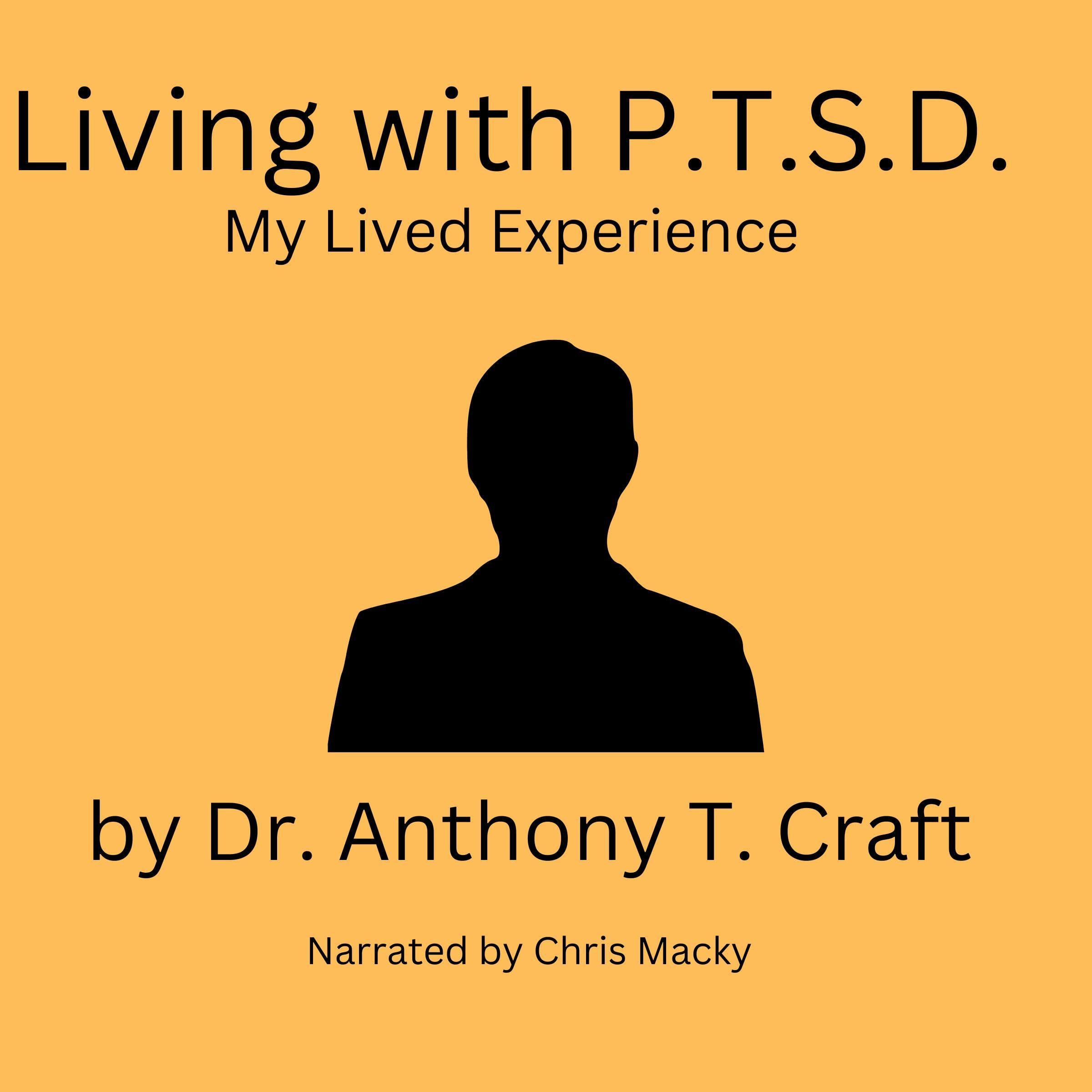 Living with P.T.S.D.