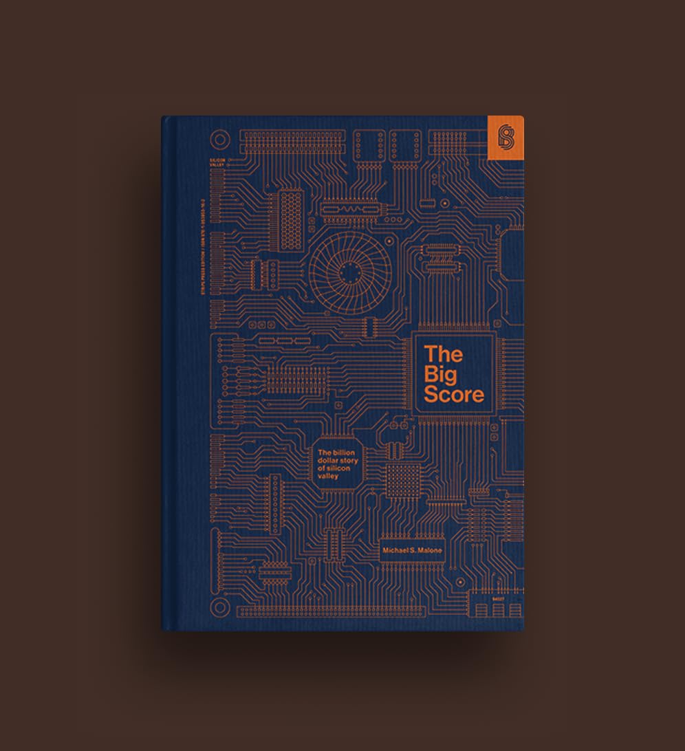 Stripe Press The Big Score: The Billion Dollar Story of Silicon Valley Hardcover – Import, 20 July 2021