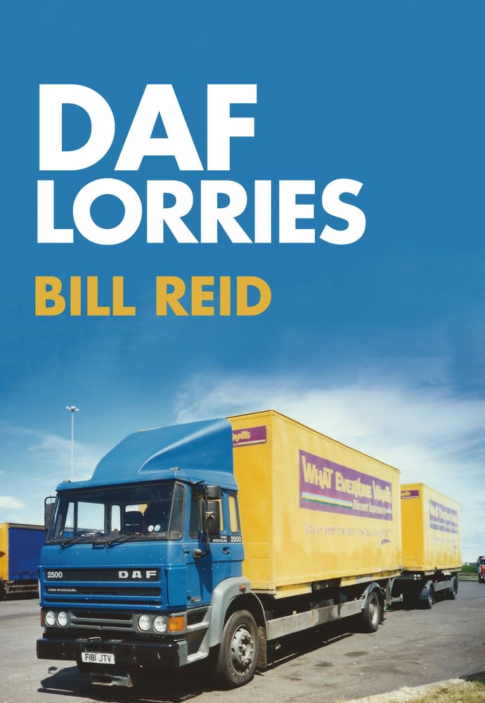 DAF Lorries By Reid, Bill Bill Reid,