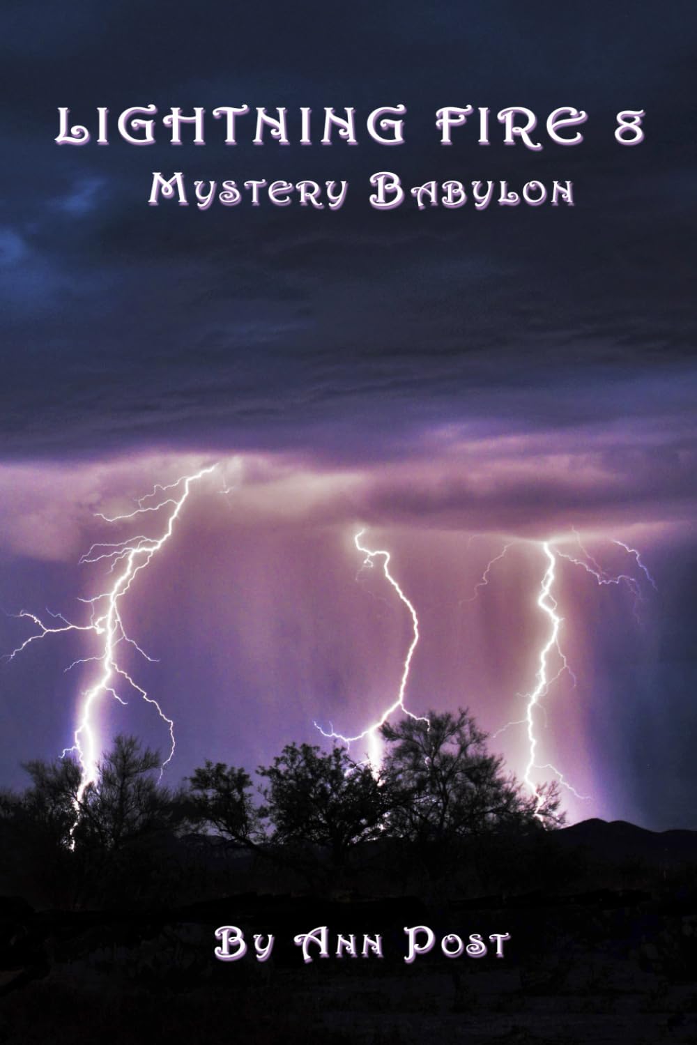 Lightning Fire 8: Mystery Babylon