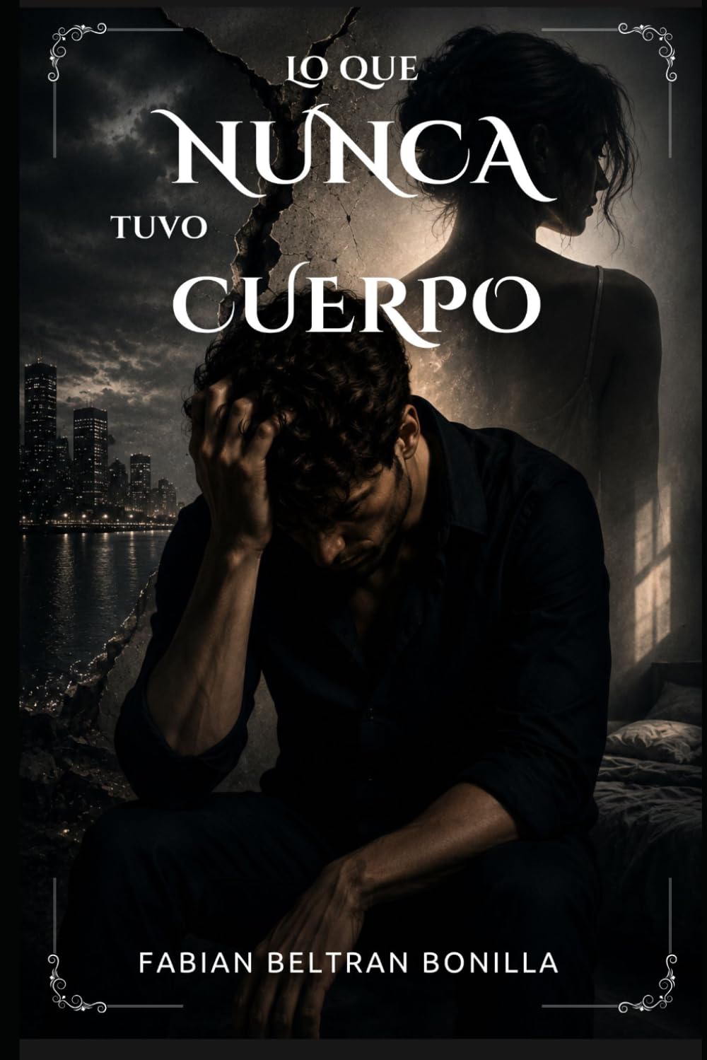 Lo que nunca tuvo cuerpo