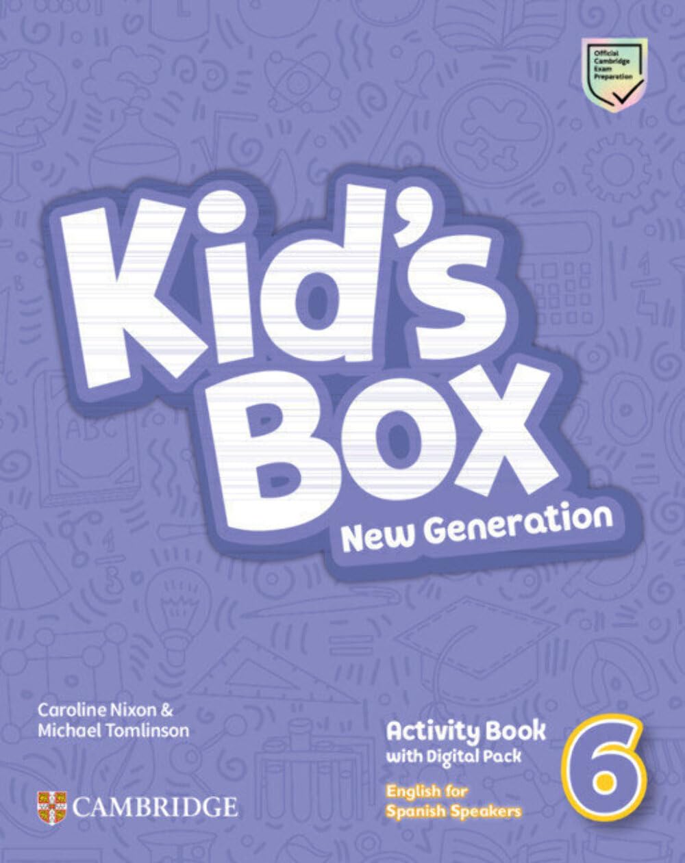 Kid's Box New Generation English for Spanish Speakers Level 6 Activity Book with Home Booklet and Digital Pack (2023)