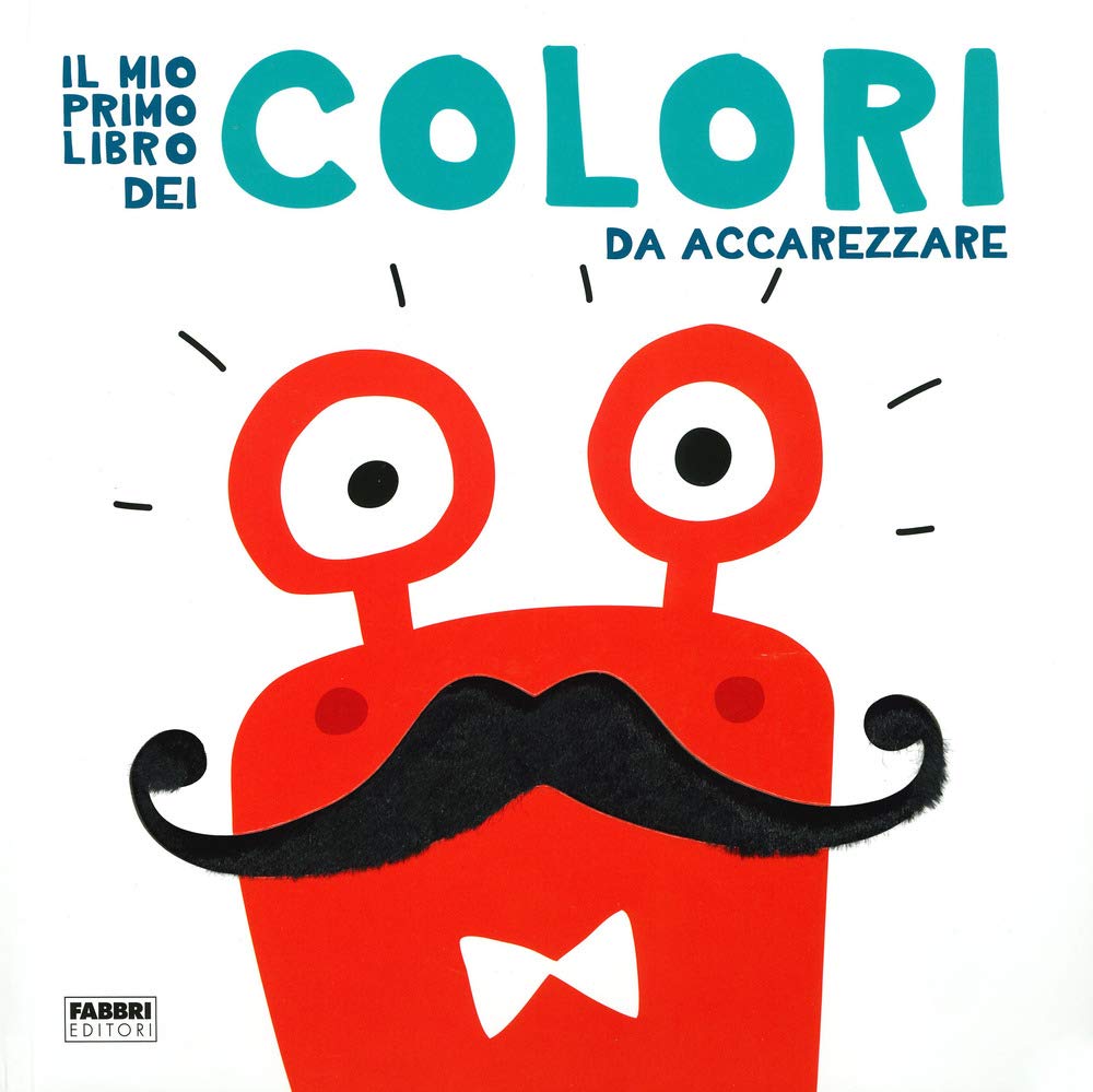 Il Mio Primo Libro Dei Colori Da Accarezzare. Ediz. A Colori - 4