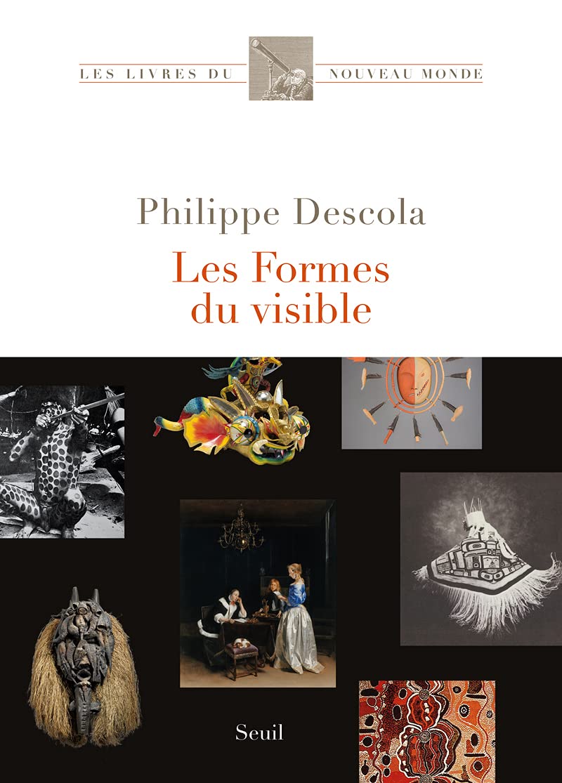 Les Formes du visible: Une anthropologie de la figuration
