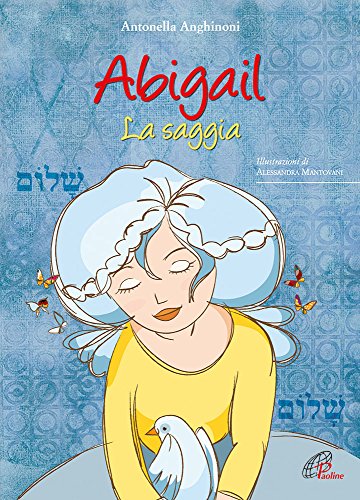 Abigail la saggia Abigail la saggia
