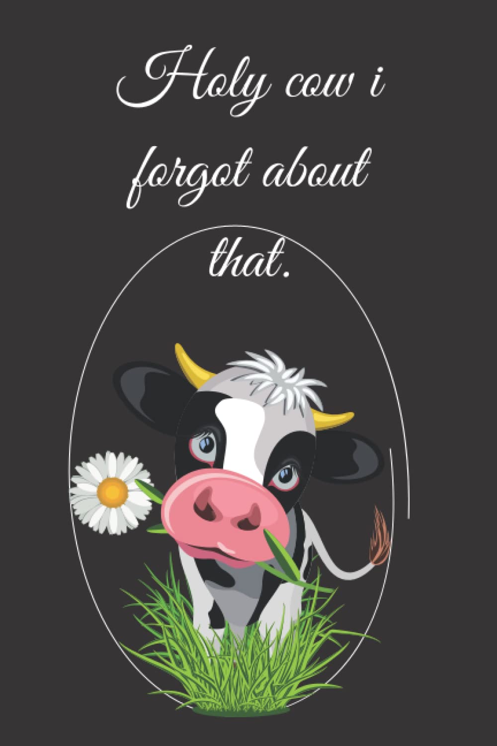 Holy cow I forgot about that.: Notebook for writing your shit in.