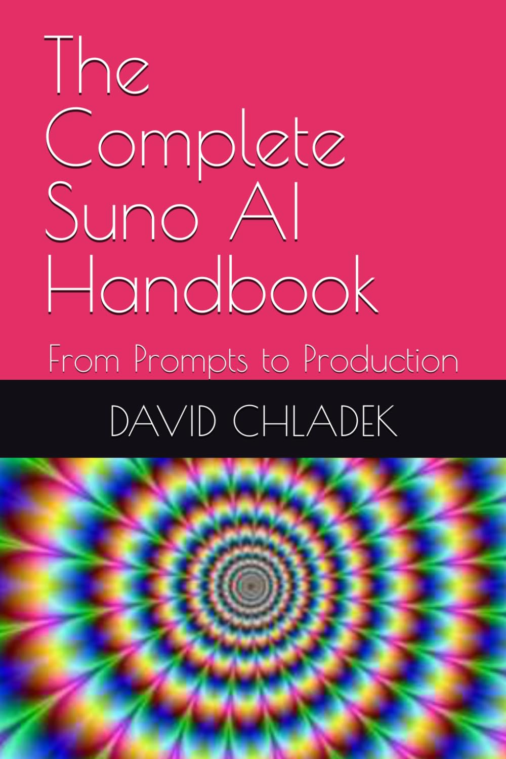 The Complete Suno AI Handbook: From Prompts to Production