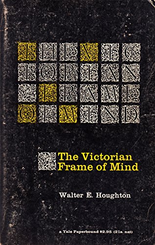 The Victorian Frame of Mind B001F6OB9Y Book Cover