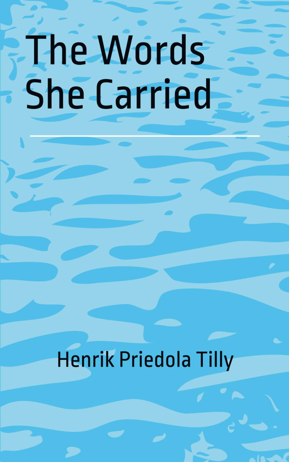 The Words She Carried