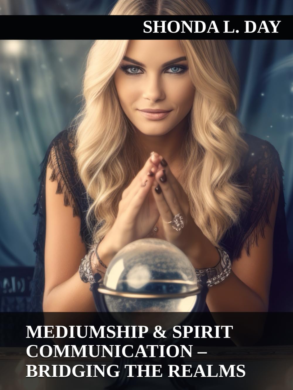 Mediumship & Spirit Communication – Bridging the Realms