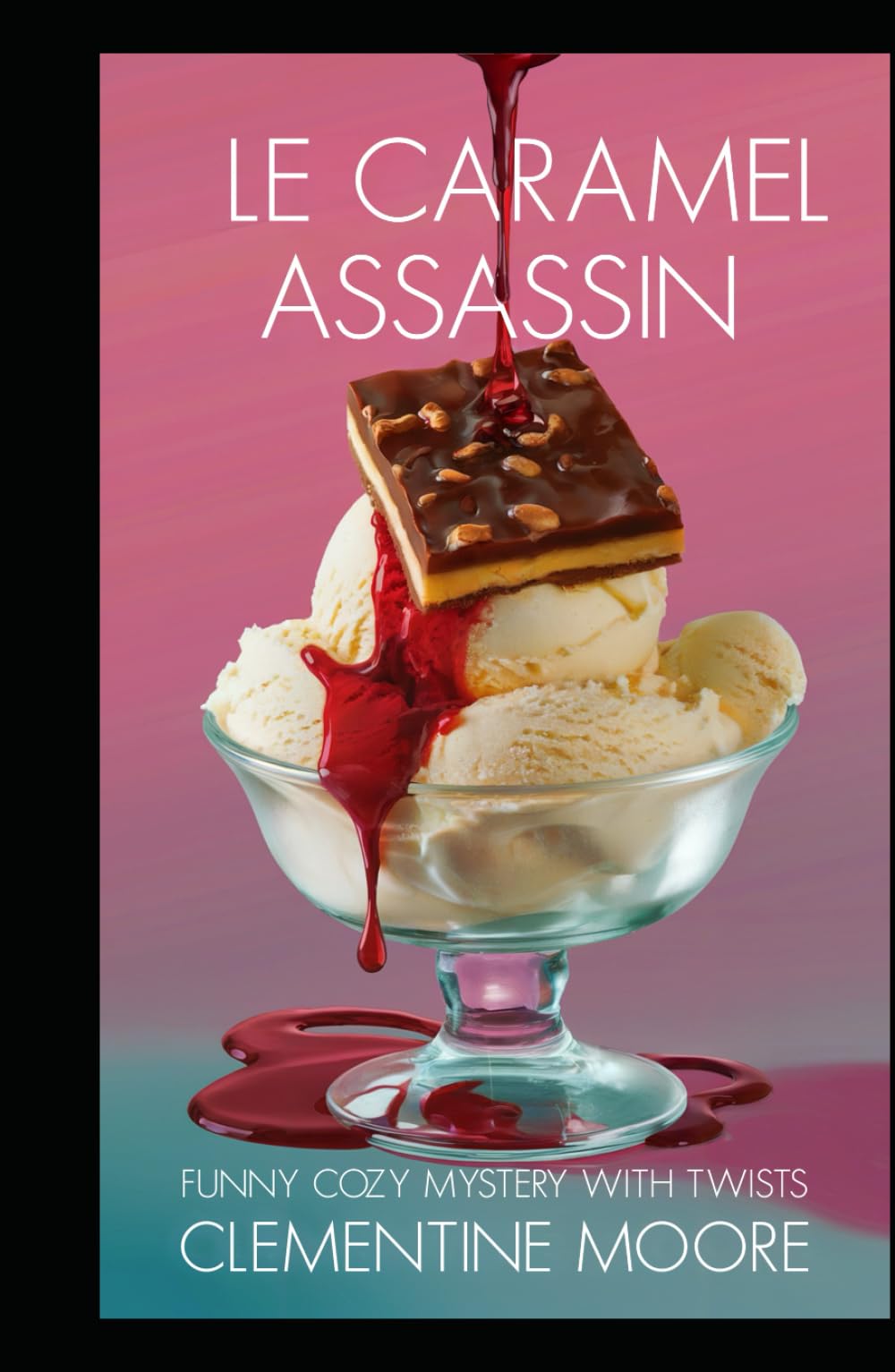 Le Caramel Assassin: Roman Policier Cosy (Les Mystères Douillets de Ginger Burnet)