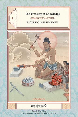 The Treasury of Knowledge: Book Eight, Part Four: Esoteric Instructions