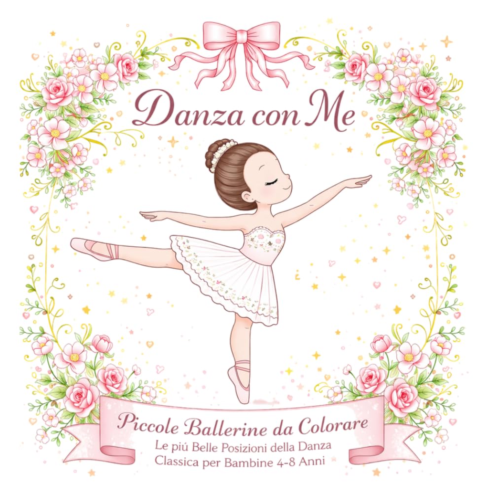 DANZA CON ME: Piccole Ballerine da Colorare