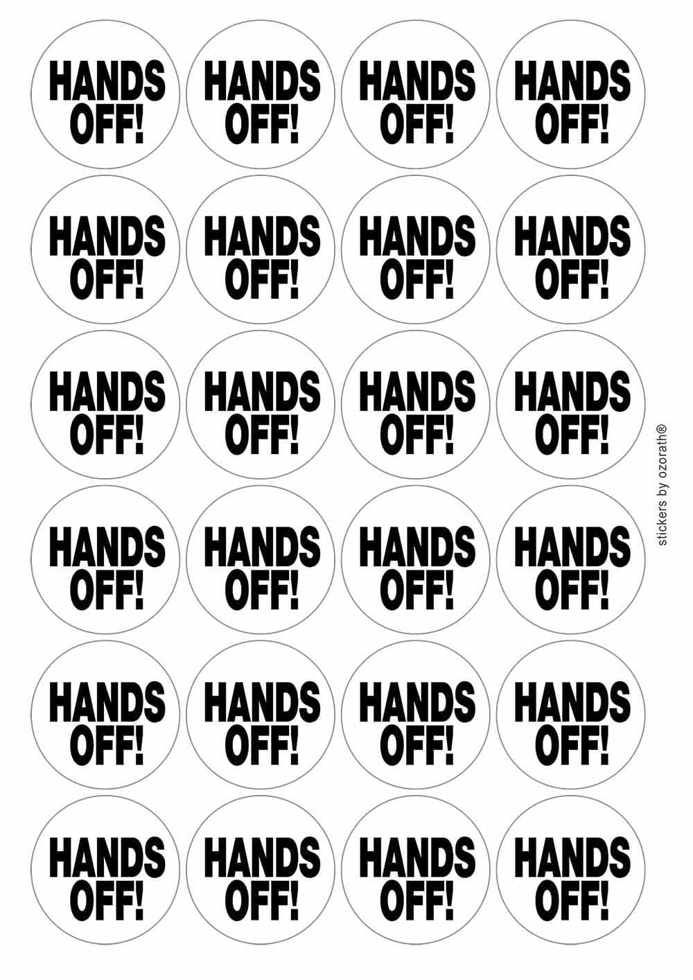 Hands Off Funny Feminist Feminism Circular Matt Paper Stickers A4 Sheet of 24 (Each Sticker is 45mm Diameter)