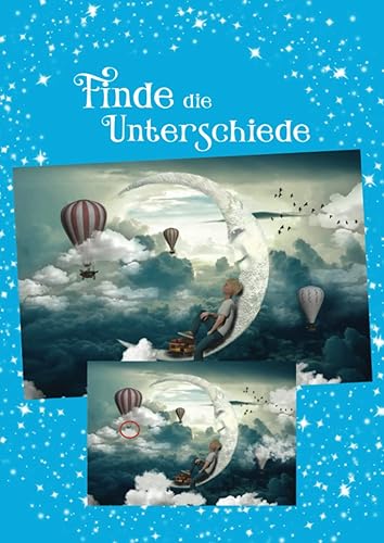 Finde die Unterschiede (Fehler suchen) | Rätselbuch für Teenager und Erwachsene: Tolles Fehlersuchbuch mit 24 magischen Fantasy-Motiven (German Edition)