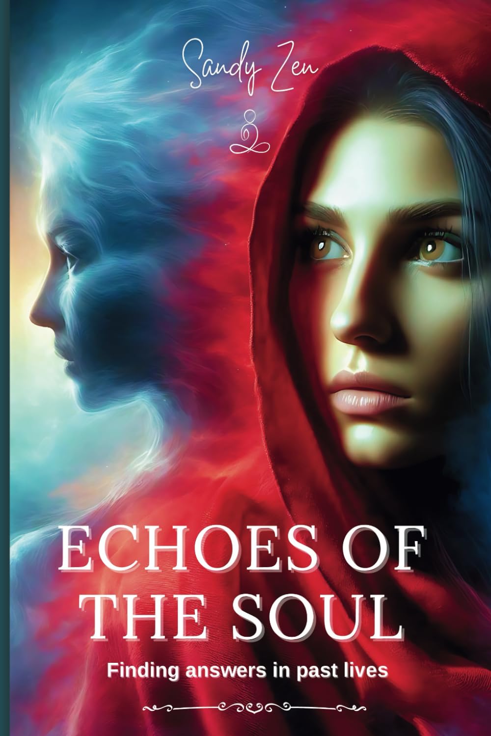 Echoes of the Soul: Finding answers In past lives.