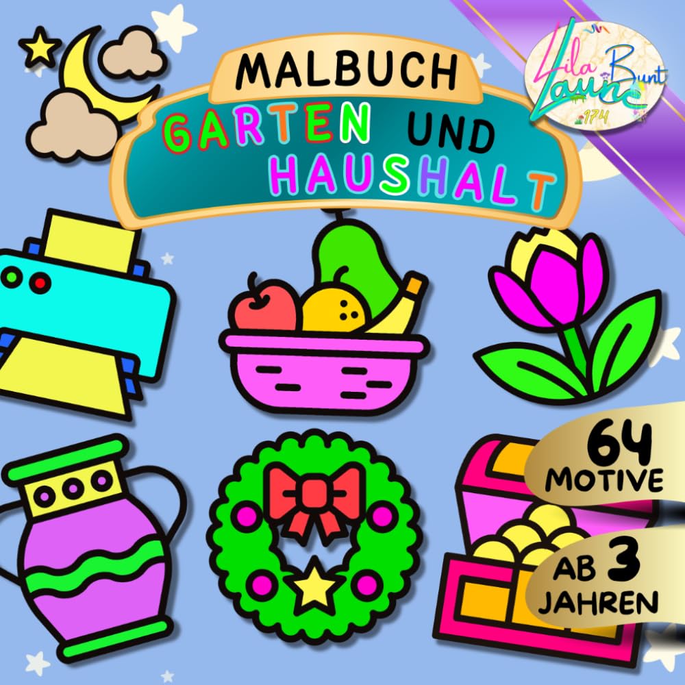 MALBUCH: GARTEN UND HAUSHALT