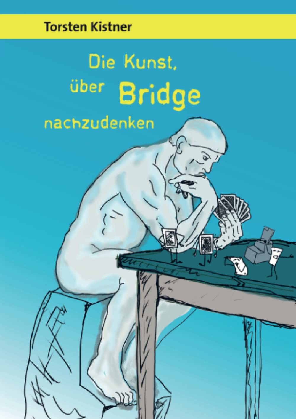 Die Kunst, über Bridge nachzudenken: Der Weg der Experten zum Spielplan
