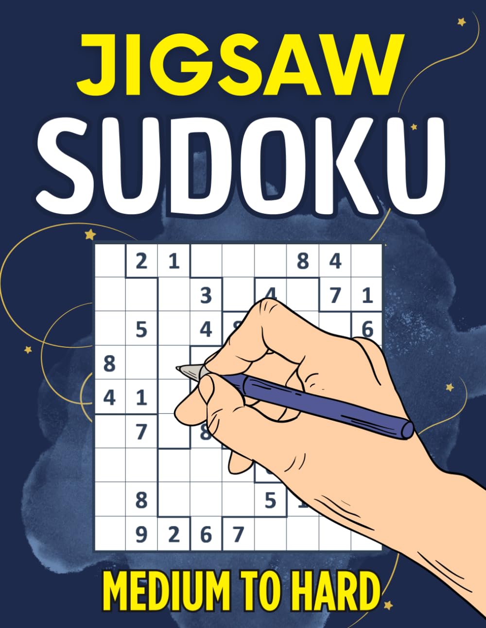 Jigsaw Sudoku Puzzle Book for Adults: 300+ Irregular Sudoku Puzzles from Medium to Hard with Solutions