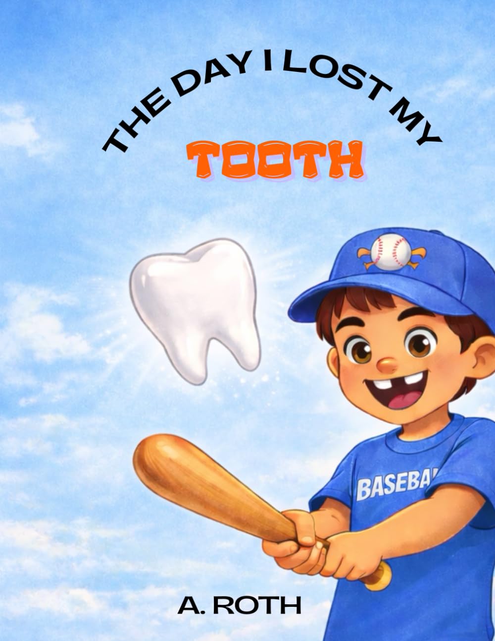 The Day I Lost My Tooth