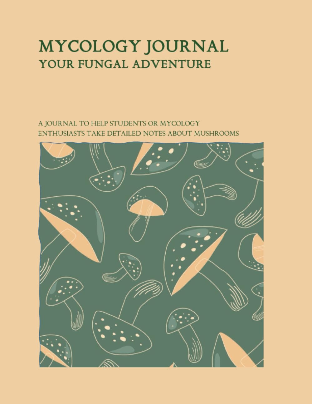 Mycology Journal: For Students And Enthusiasts