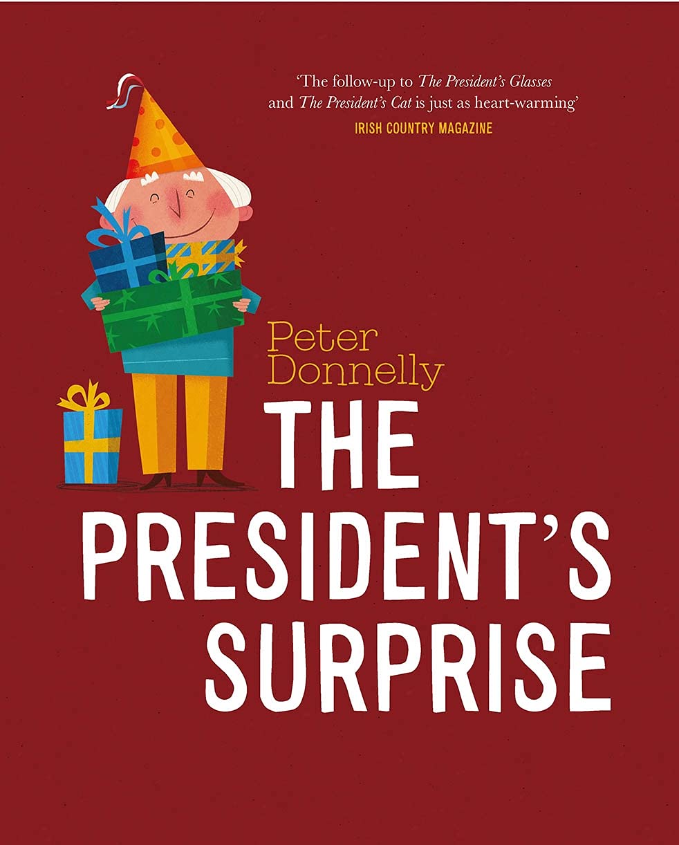President's Surprise by Peter Donnelly (2021, Children's Board Books)