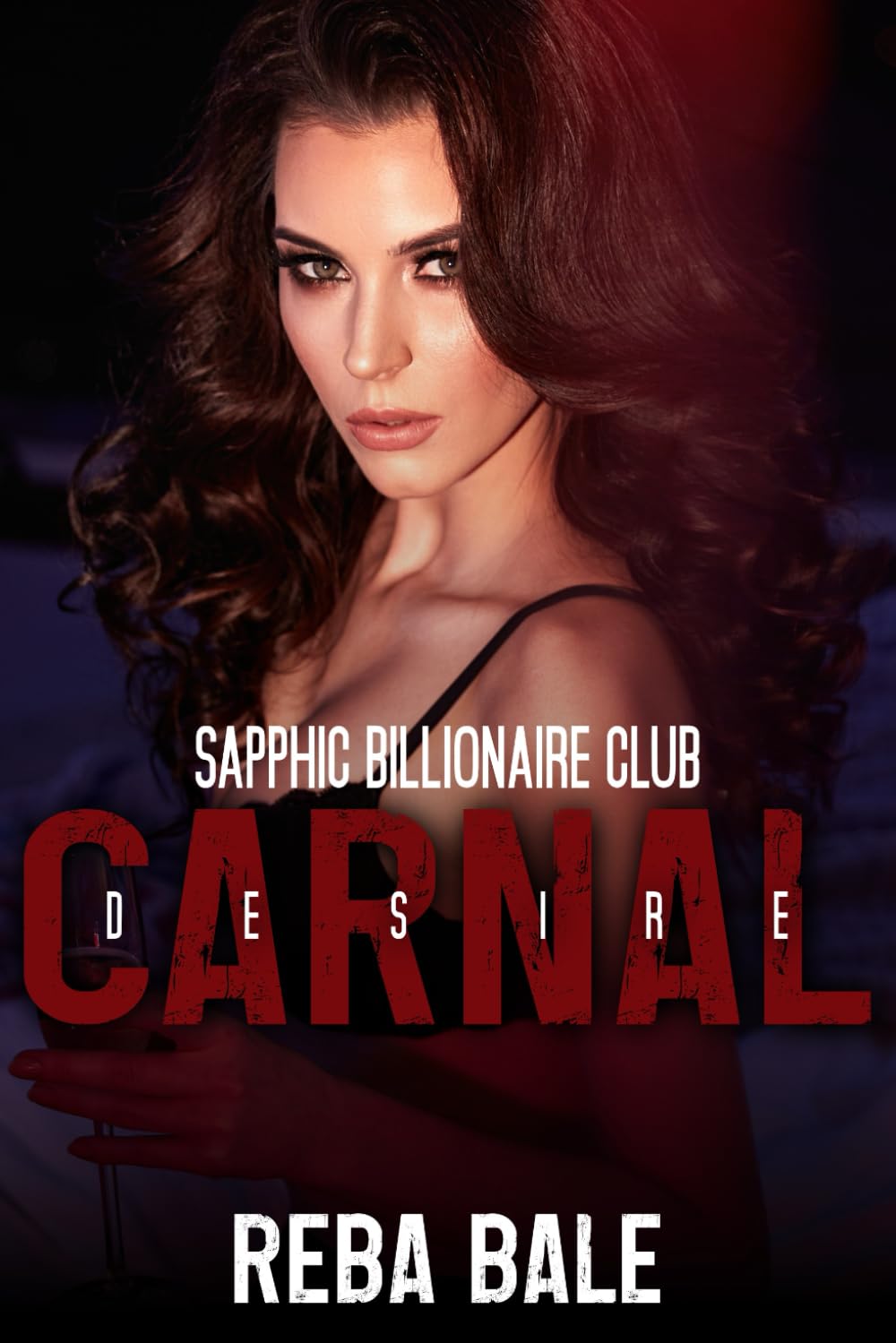 Carnal Desire: A Lesbian Romance (Sapphic Billionaire Club)