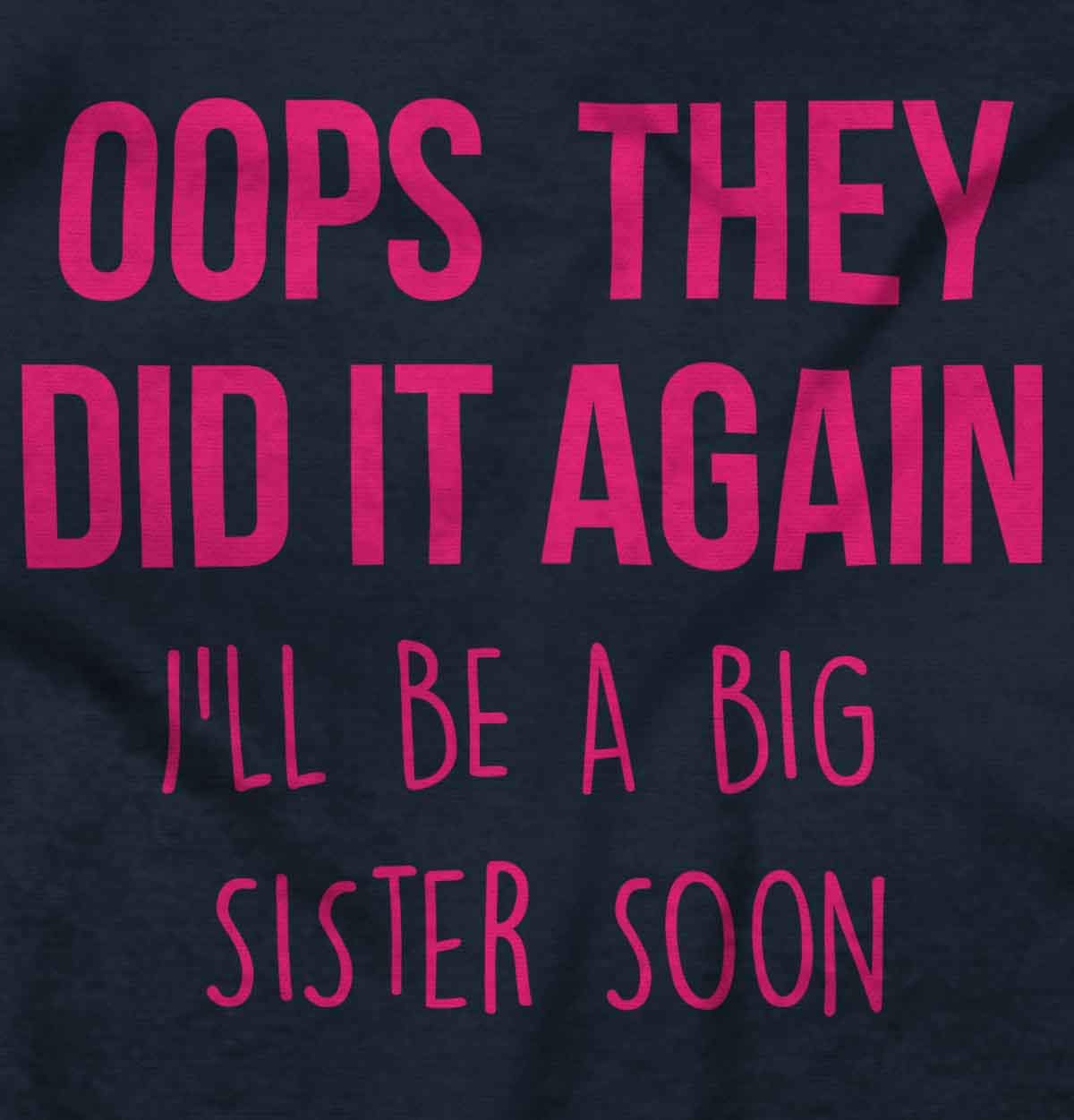 Brisco Brands Oops They Did It Again Im A Big Sis Baby Bodysuit Jumper Girls