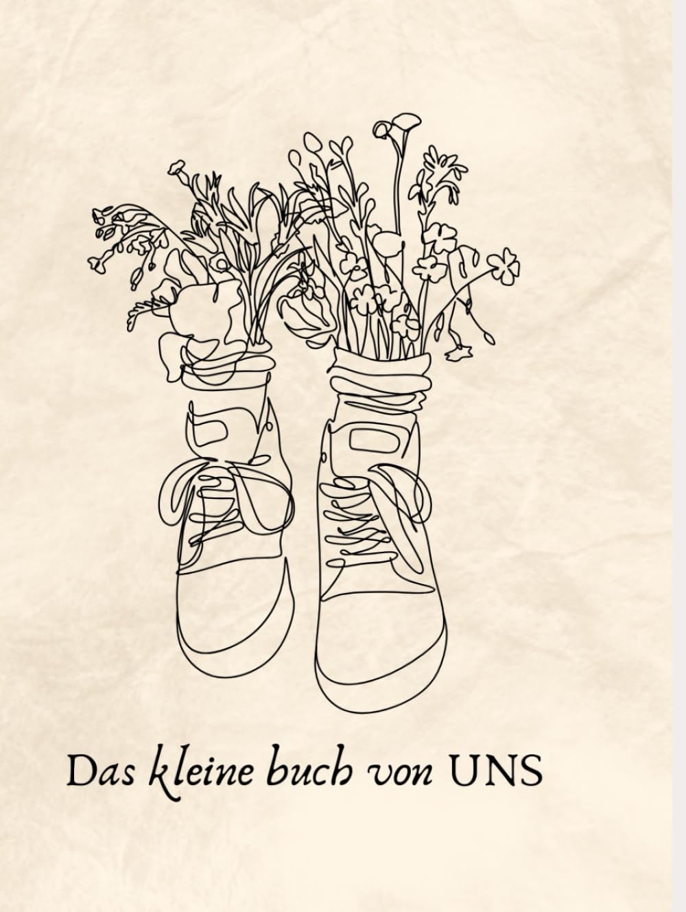 Das kleine Buch von UNS: ,,Nur zusammen sind wir eins''