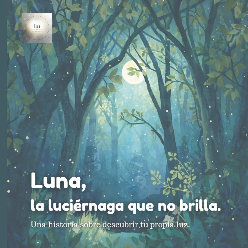 Luna, la luciérnaga que no brillaba