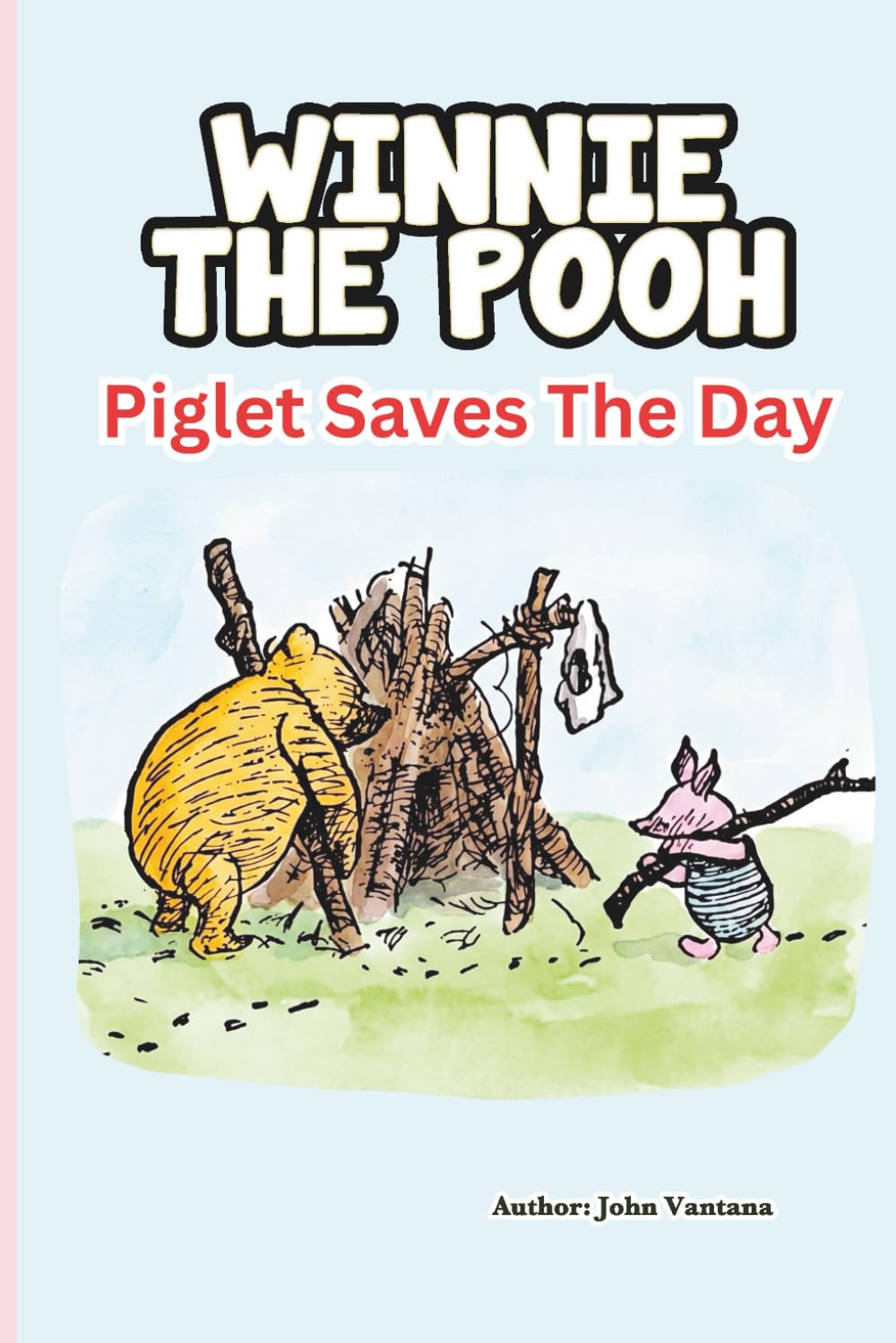Winnie the Pooh: Piglet Saves The Day (Honey Tree Tales)