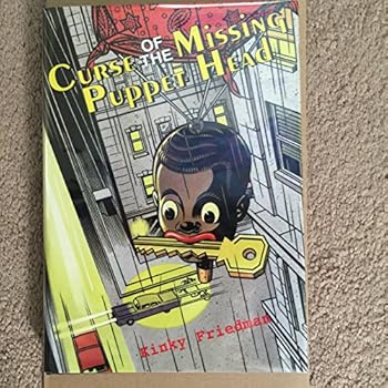 Curse of the Missing Puppet Head - Book #16 of the Kinky Friedman