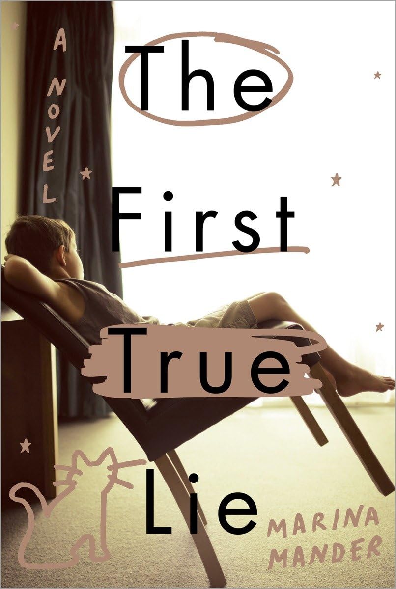 Buy The First True Lie: A Novel โ BookShops.in