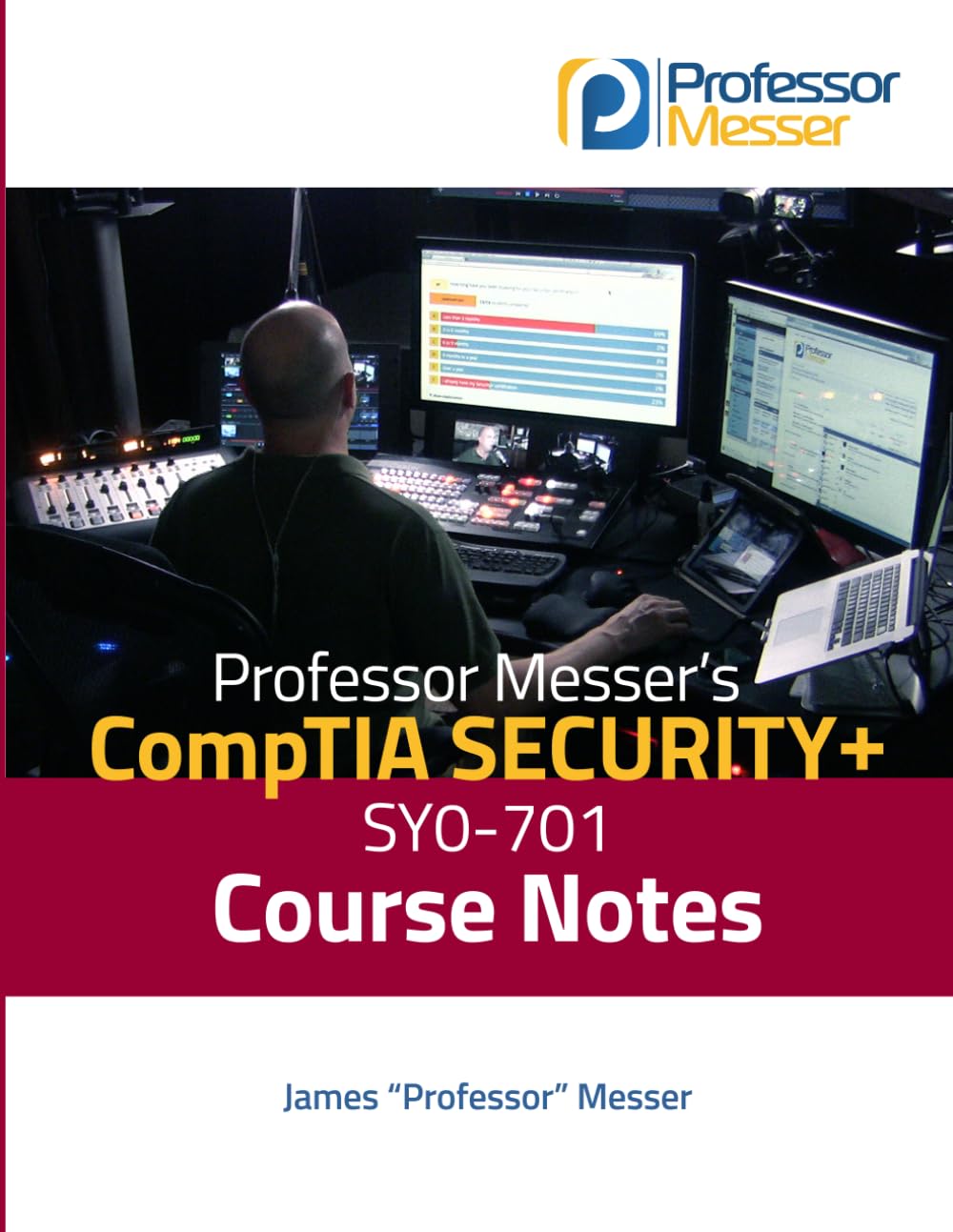 Professor Messer's CompTIA Security+ SY0-701 Course Notes