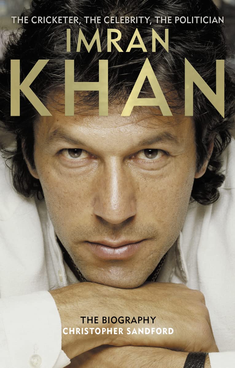 Buy Imran Khan: The Cricketer, the Celebrity, the Politician — BookShops.in