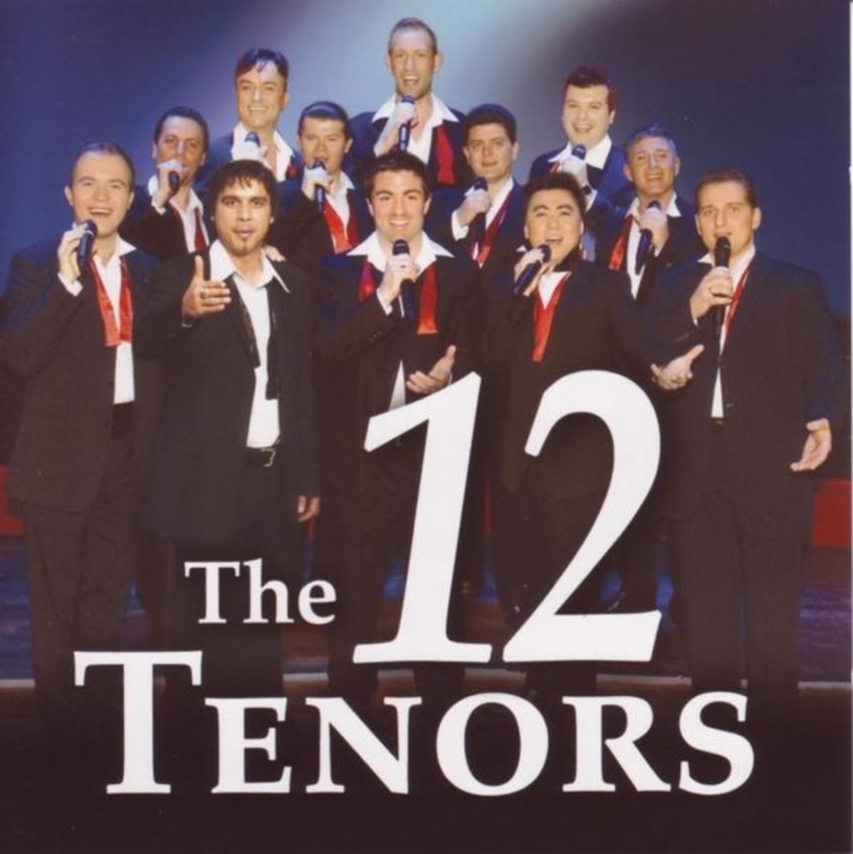 The 12 Tenors - Die 12 Tenöre