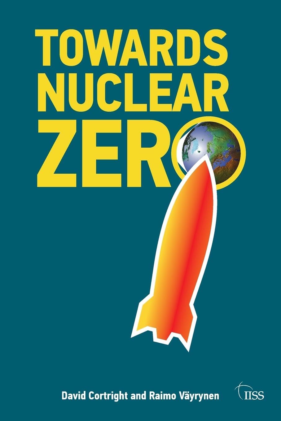 Towards Nuclear Zero (Adelphi series)