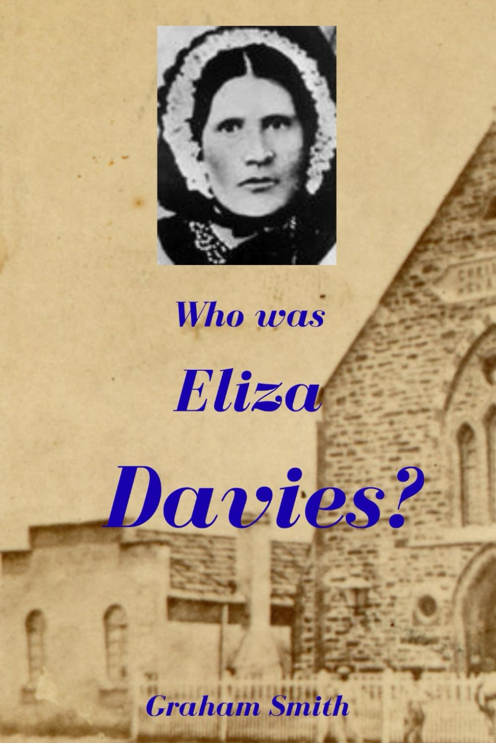 Who was Eliza Davies? (Who was series of notable South Australian Pioneers)