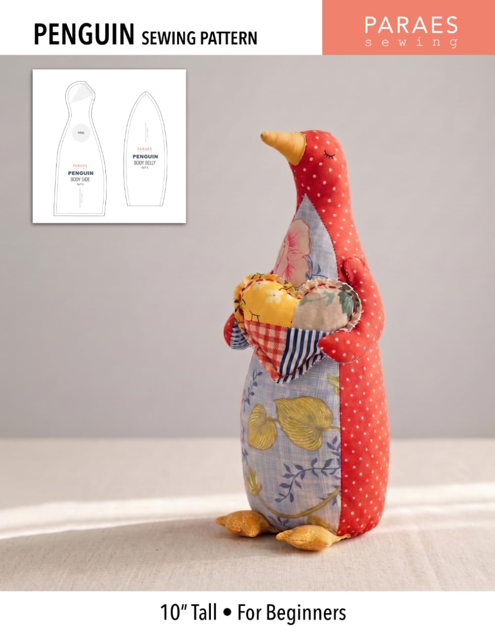 Penguin Sewing Pattern: 10" Tall - For Beginners (Paraes Sewing Patterns)