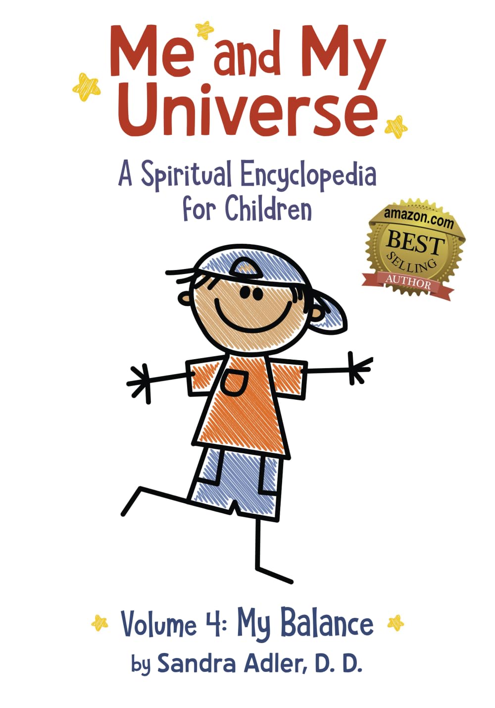 My Balance - Volume 4 (ME AND MY UNIVERSE: A SPIRITUAL ENCYCLOPEDIA FOR CHILDREN)